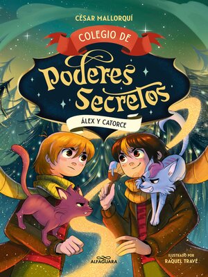 cover image of Colegio de poderes secretos 6--Álex y Catorce